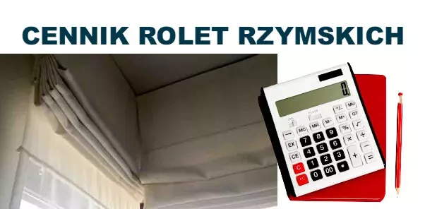 Cennik rolet rzymskich Warszawa Wyszków Radzymin Pułtusk